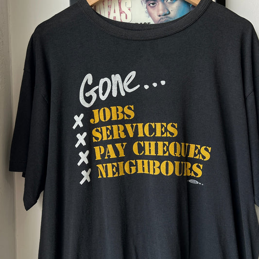 VINTAGE 90s | Gone.. Jobs Services Pay Cheques Neighbours T-Shirt sz XL