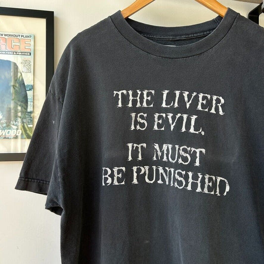 VINTAGE | The Liver Is Evil It Must Be Punished T-Shirt sz XL