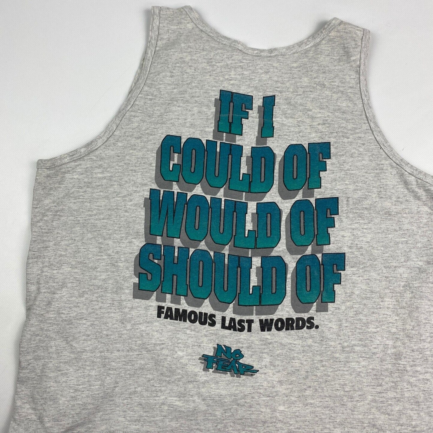 VINTAGE NO FEAR Could Of Would Of Should Of Tank T-Shirt sz Large Men