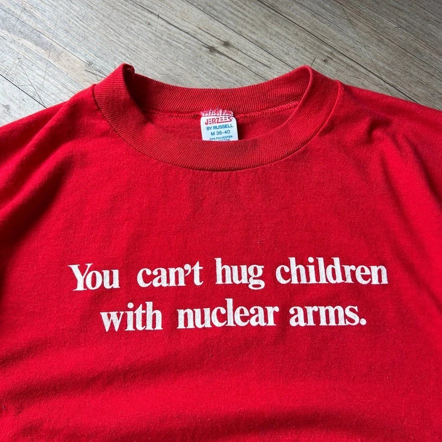 VINTAGE 80s | You Can't Hug Children With Nuclear Arms T-Shirt sz M