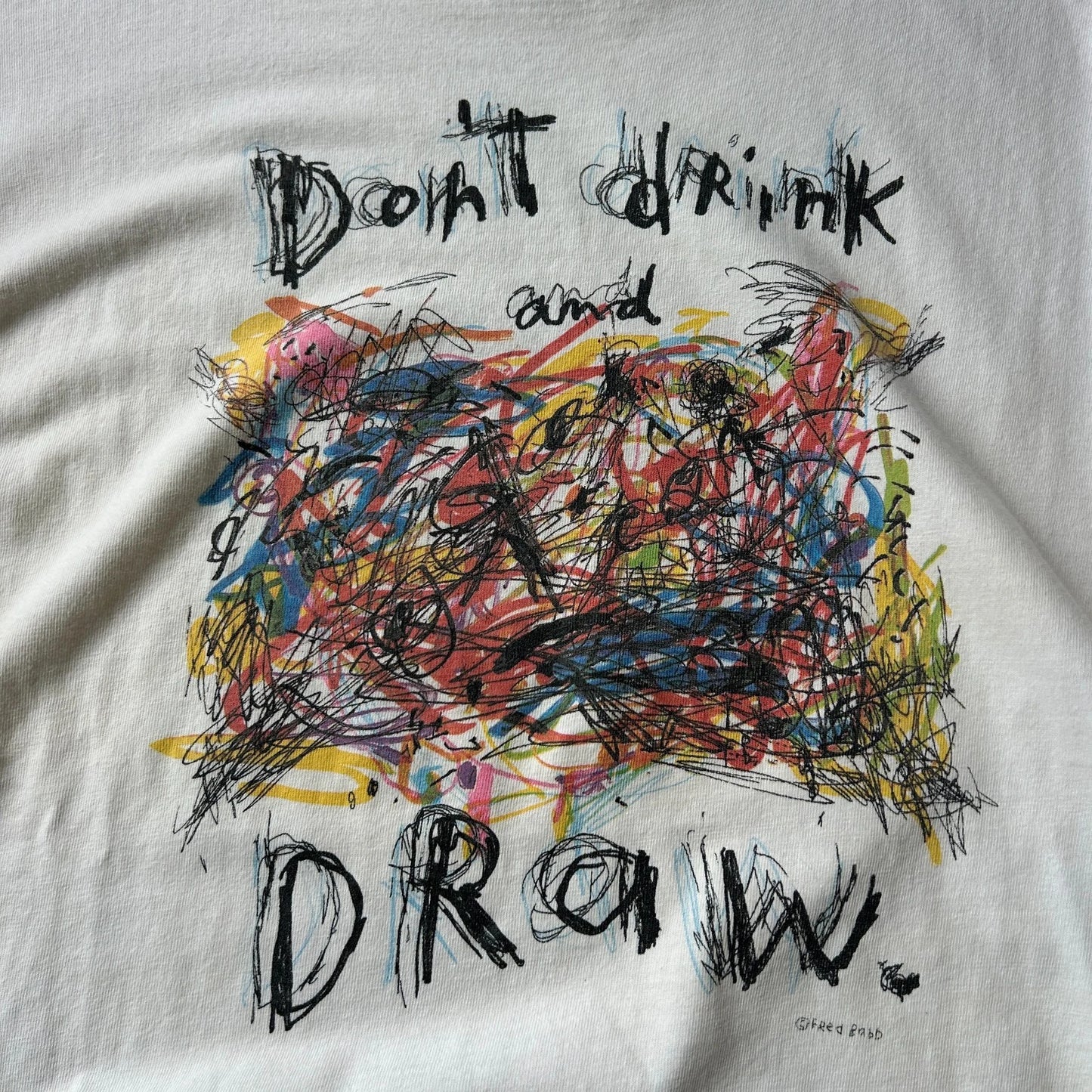VINTAGE | Don't Drink & Draw Fred Babb Thrashed T-Shirt sz L