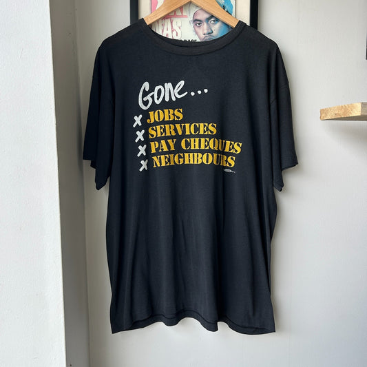 VINTAGE 90s | Gone.. Jobs Services Pay Cheques Neighbours T-Shirt sz XL